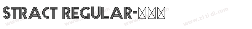 Stract Regular字体转换 Stract Regular字体转换